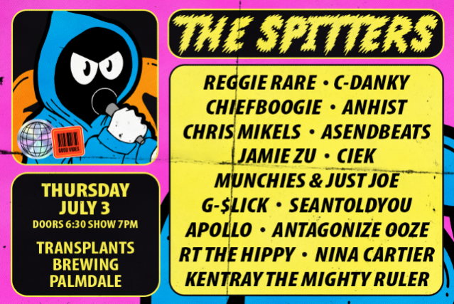 REGGIE RARE / C-DANKY / AHNIST / CHIEFBOOGIE / CIEK / PLUS MORE at Transplants Brewing Company – Palmdale, CA