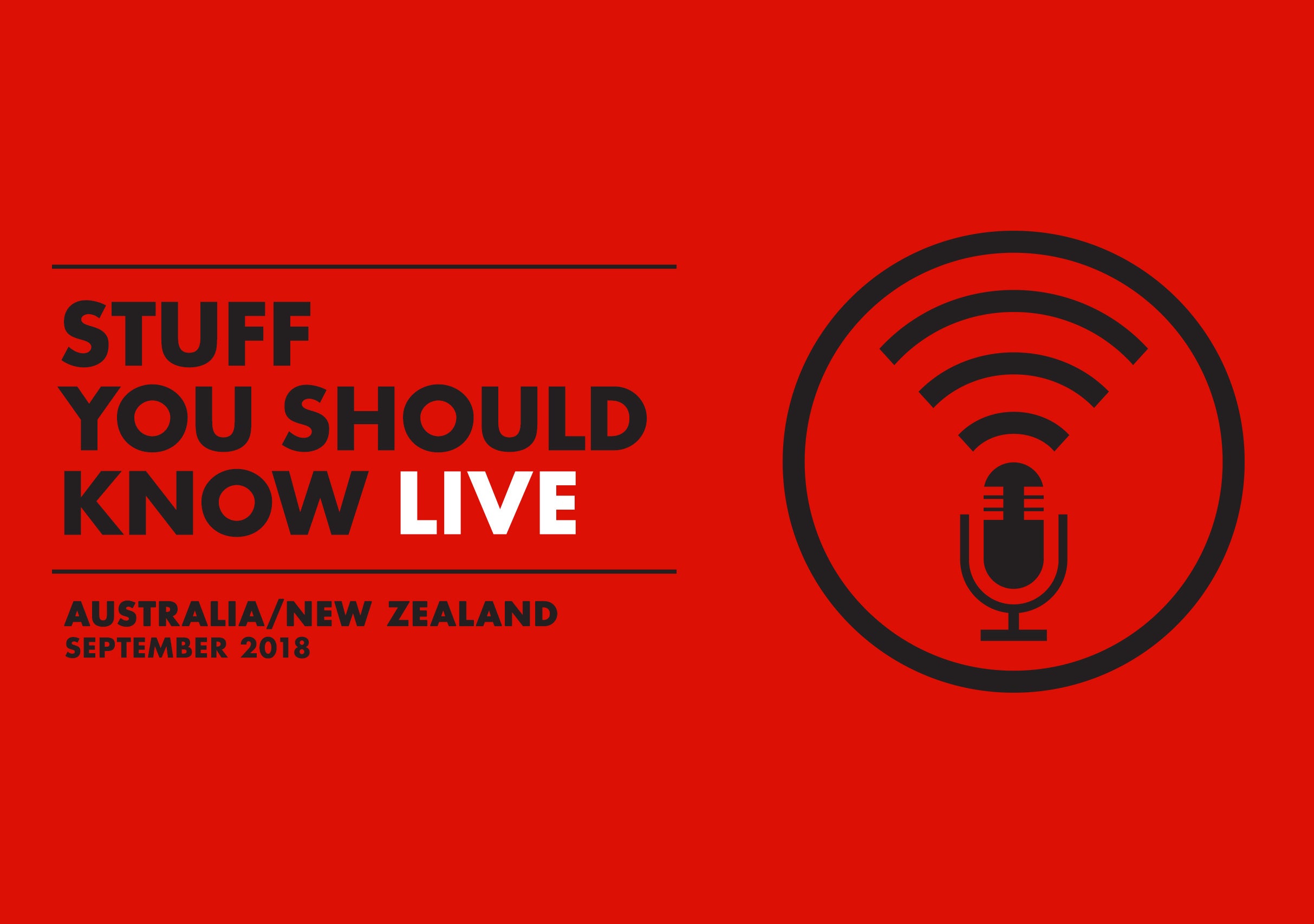 Stuff You Should Know Live at Jack Singer Concert Hall at Werklund Centre – Calgary, AB
