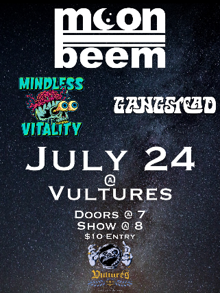 MoonBeem, Mindless Vitality, Gangstead at Vultures – Colorado Springs, CO