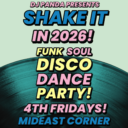 Shake It with DJ Panda at Middle East – Corner/Bakery – Cambridge, MA