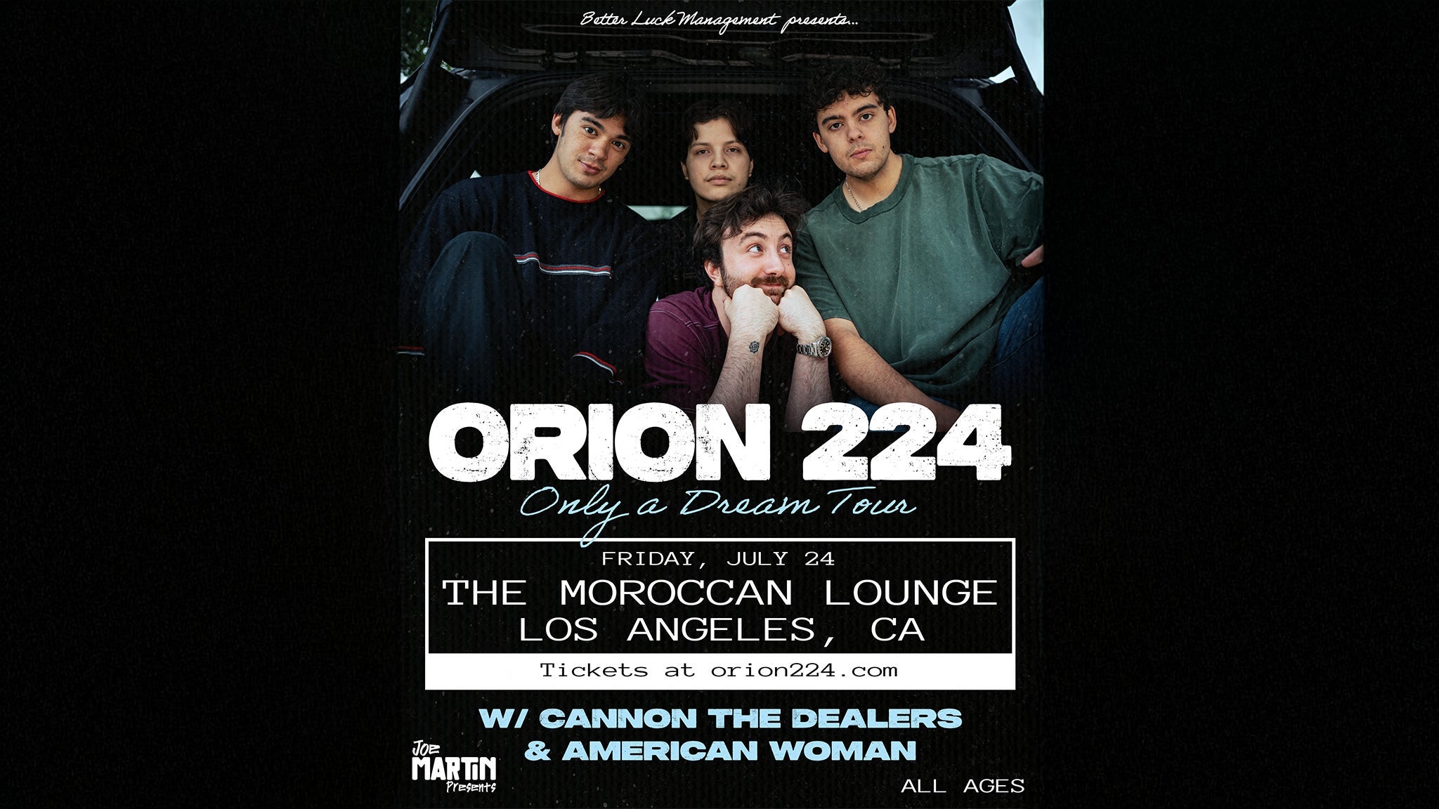 Orion 224 with Cannon the Dealers & American Woman at The Moroccan Lounge – Los Angeles, CA