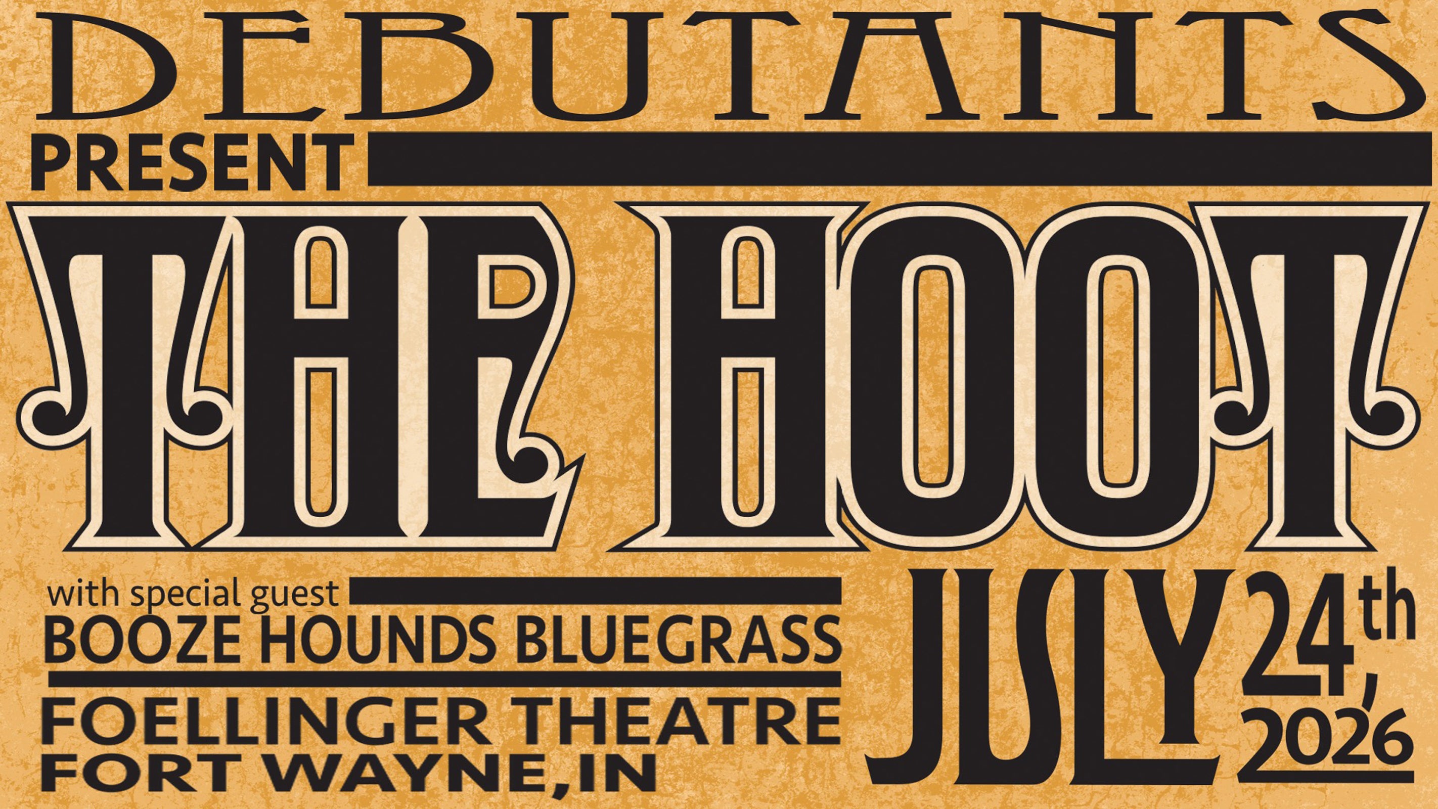 Debutants Present: The Hoot at FOELLINGER THEATRE – Fort Wayne, IN