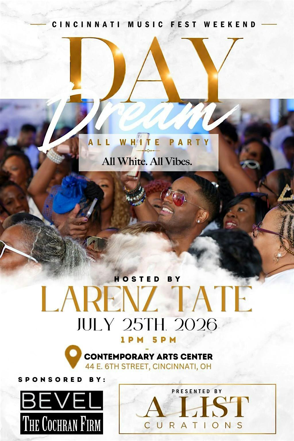 Cincinnati Music Festival All-White Day Party (hosted by Larenz Tate) at Contemporary Arts Center – Cincinnati, OH