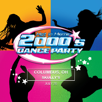 Hot In Herre: 2000s Dance Party at Skully’s Music Diner – Columbus, OH
