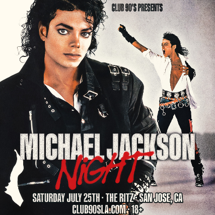 Michael Jackson Night at The Ritz – San Jose, CA