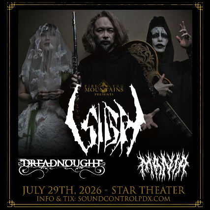 SIGH (JAPAN) with Dreadnought (Denver) and Mania at Star Theater – Portland, OR