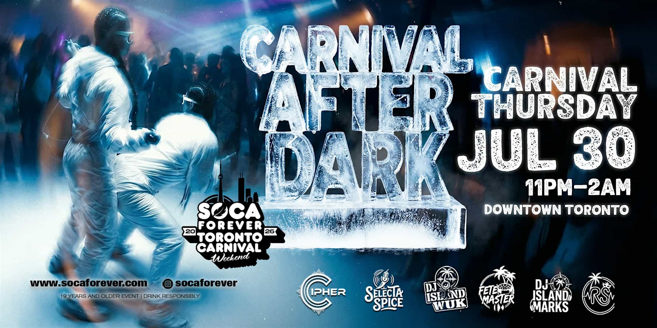 CARNIVAL AFTER DARK | CARIBANA THURSDAY NIGHT TORONTO | KING ST W at TBA – Toronto, Canada