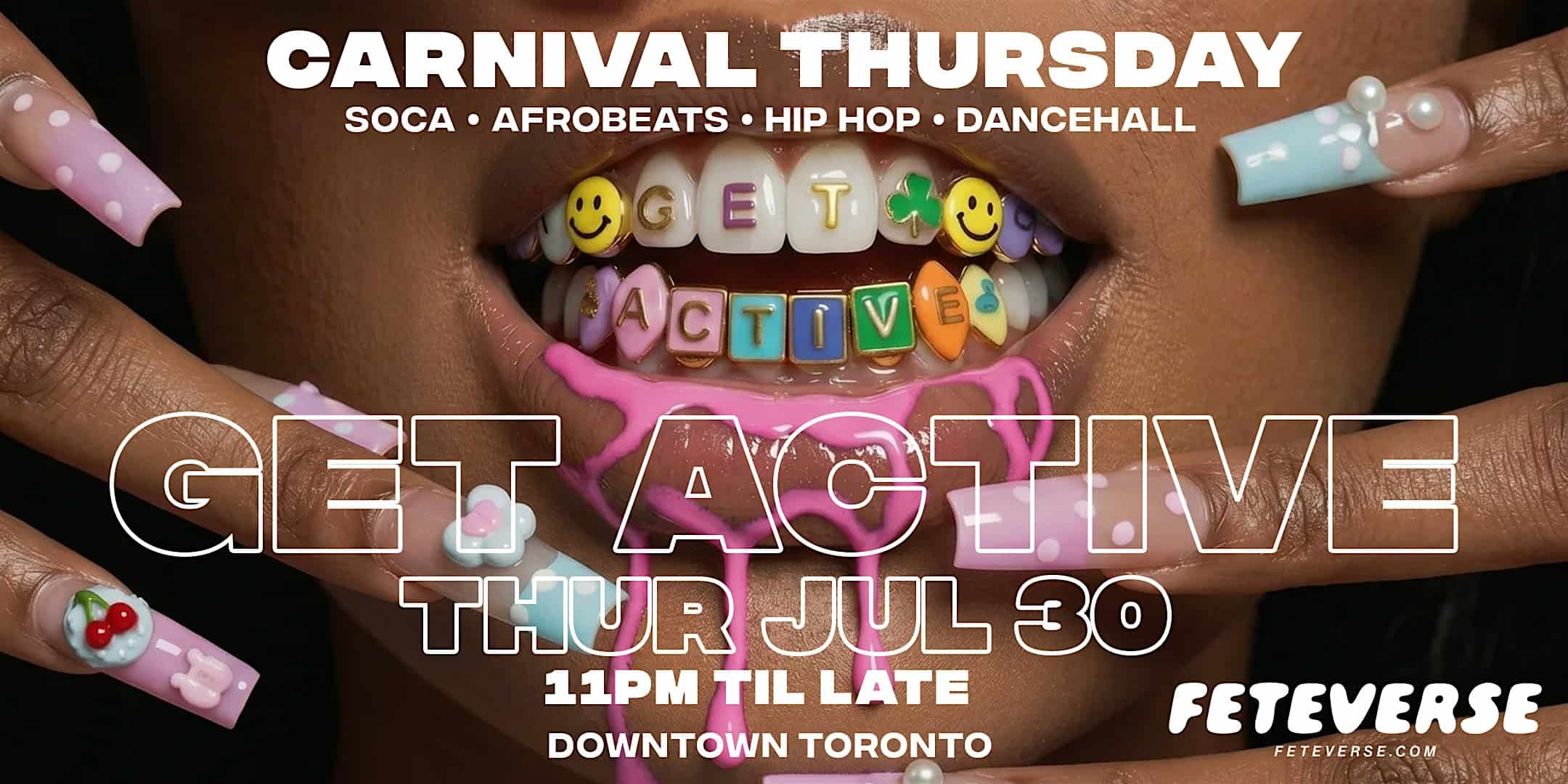 Get Active | Caribana 2026 Toronto Night Party | Thursday, July 30 at TBA – Toronto, Canada