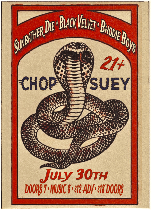 Black Velvet Band, Sunbather Die, Bhodie Boys at Chop Suey – Seattle, WA