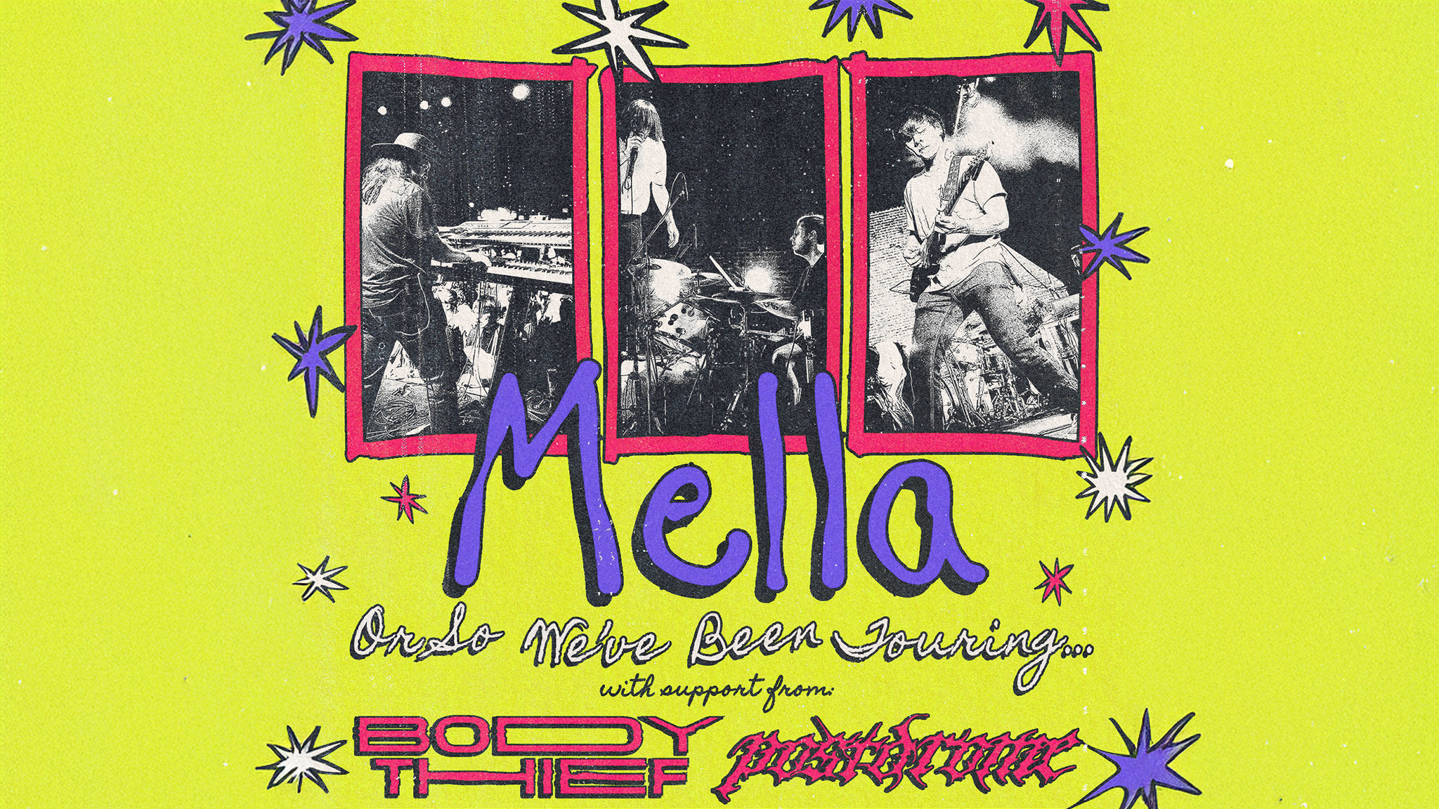 Mella: Or So We’ve Been Touring w/ support from Body Thief & Postdrome at The Moroccan Lounge – Los Angeles, CA