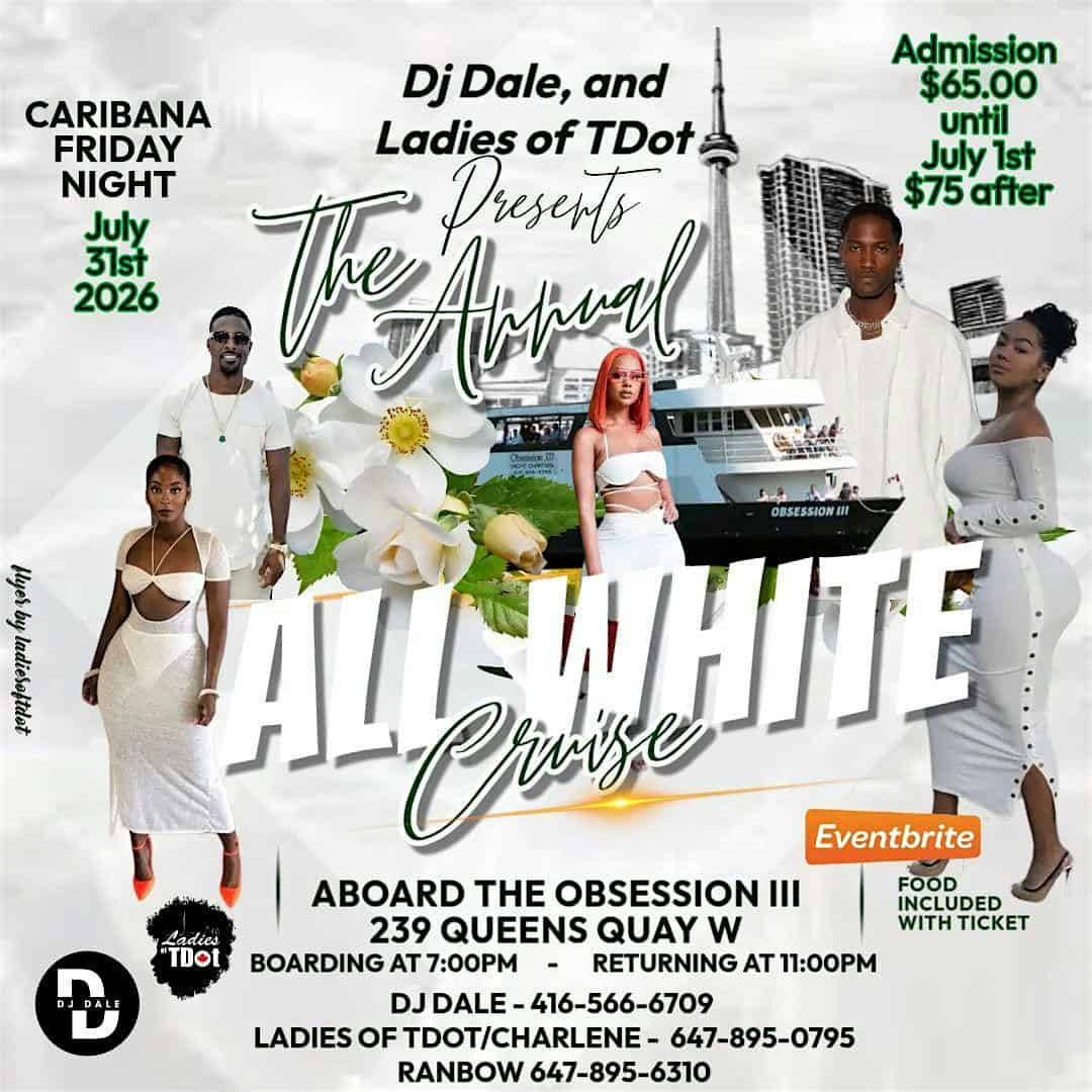 CARIBANA FRIDAY NIGHT – ALL WHITE CRUISE at 239 Queens Quay W – Toronto, Canada