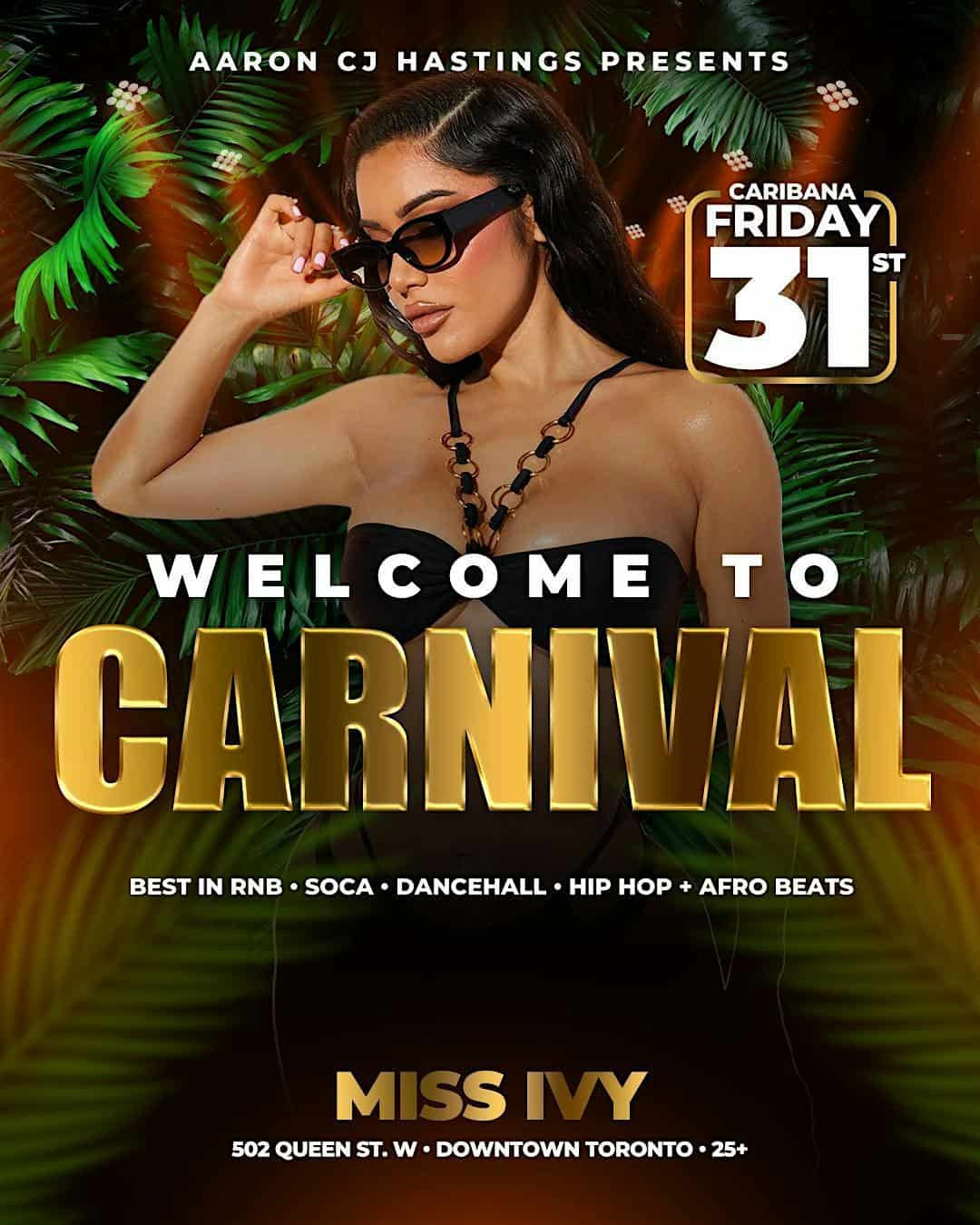 WELCOME TO CARNIVAL 2026 25+ at Miss Ivy – Toronto, Canada