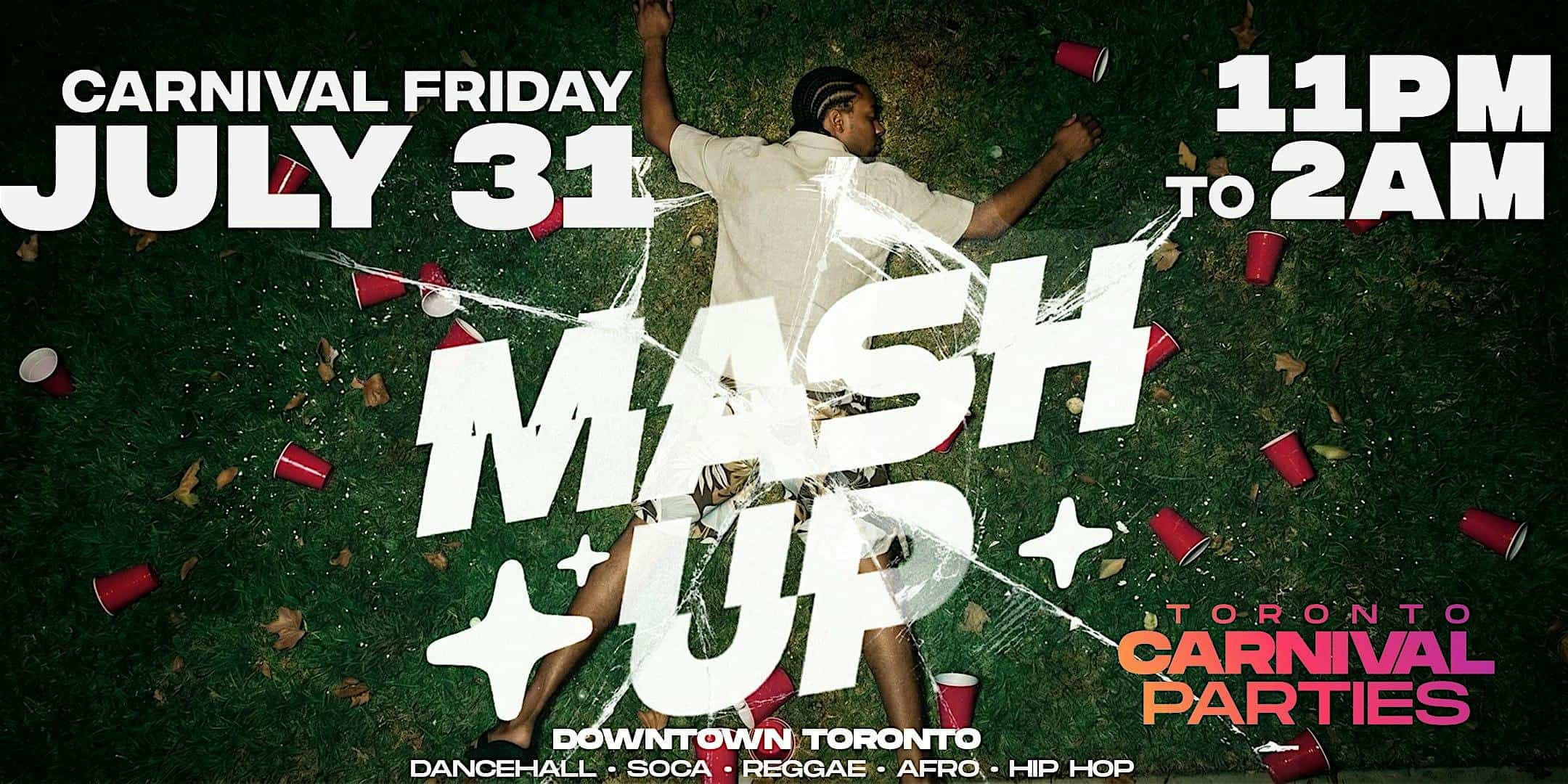 Mashup Toronto | Caribana Friday Night Party 2026 at TBA – Toronto, Canada