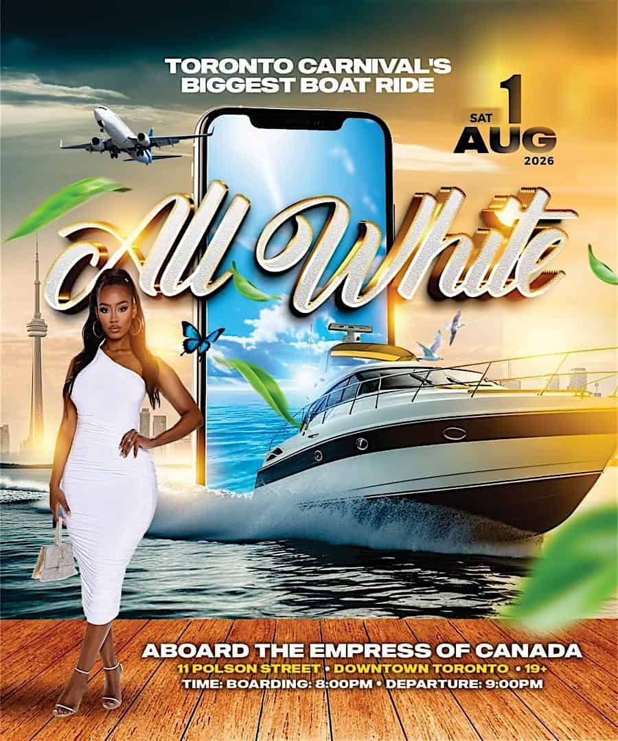ALL WHITE BOAT RIDE CARIBANA SATURDAY at 11 Polson St – Toronto, Canada