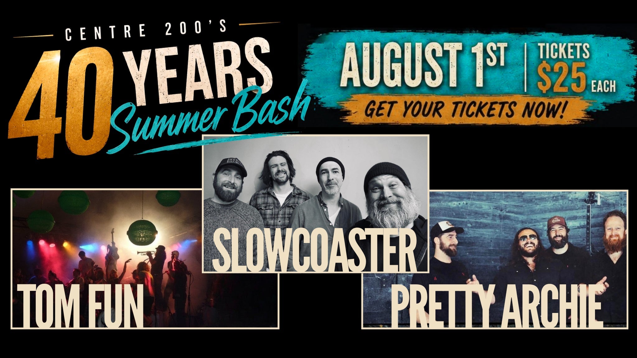Centre 200’s 40 Years Summer Bash at Centre 200 – Sydney, Canada