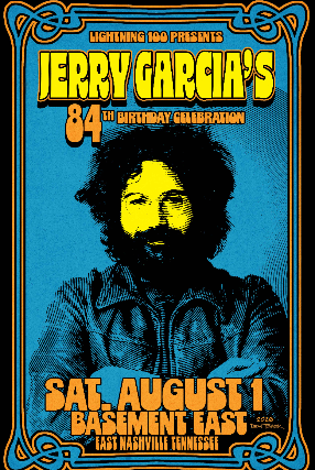 Jerry Garcia’s 84th Birthday Celebration featuring members of Los Colognes and more to be announced! at The Basement East – Nashville, TN