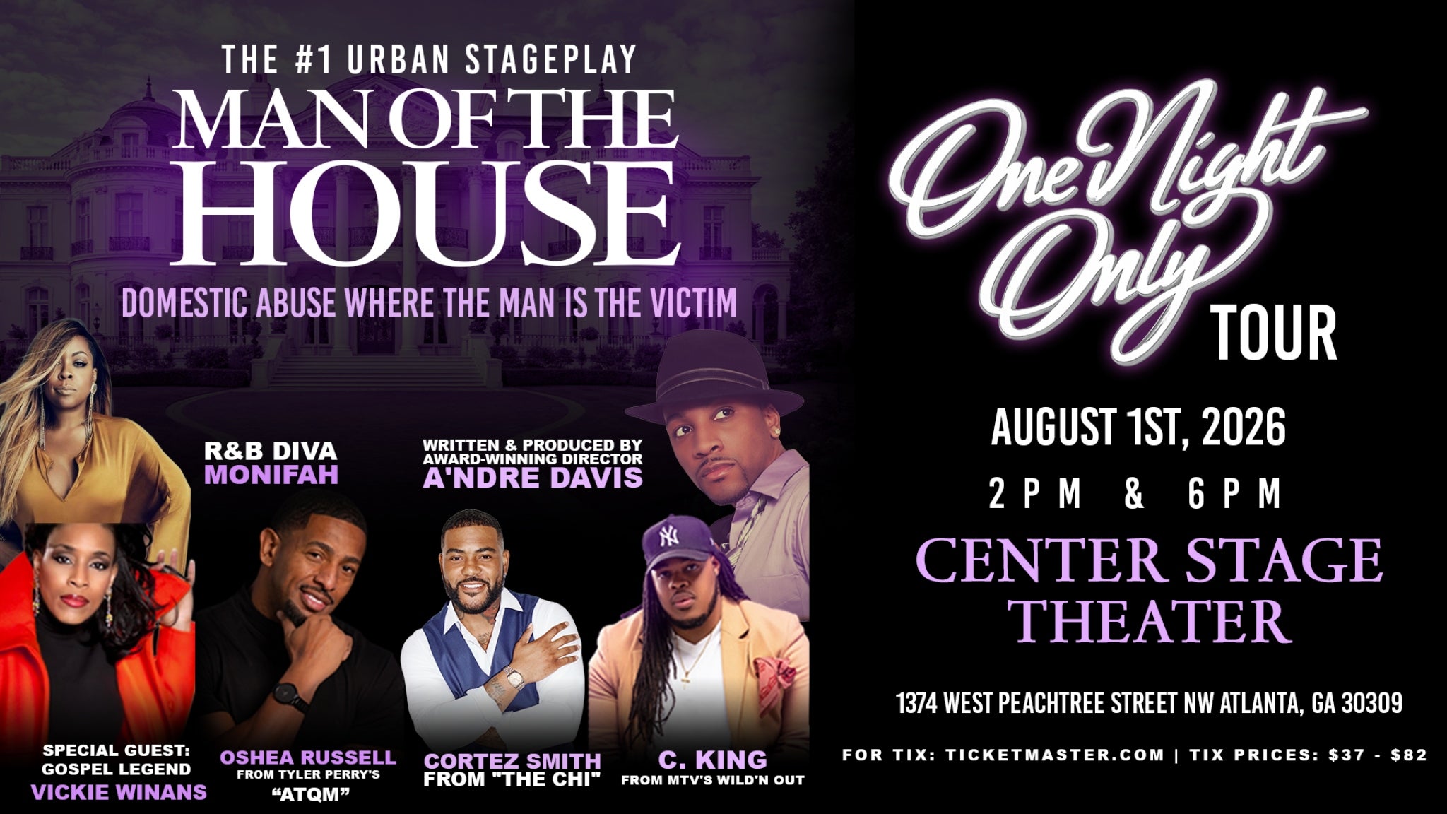The #1 Urban Stageplay “Man of the House” (Early Show) at Center Stage Theater – Atlanta, GA