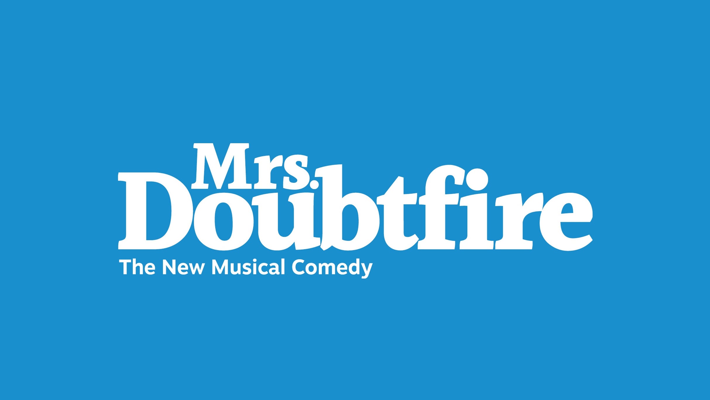 Mrs. Doubtfire at The Venetian Theatre at The Venetian Resort – Las Vegas, NV