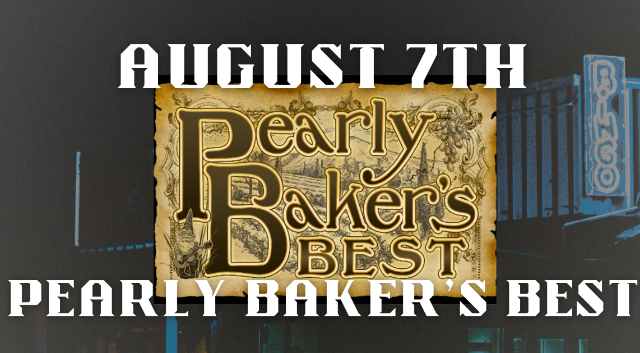 Saranac Presents: Pearly Baker’s Best at Outer Space Old Forge – Old Forge, NY