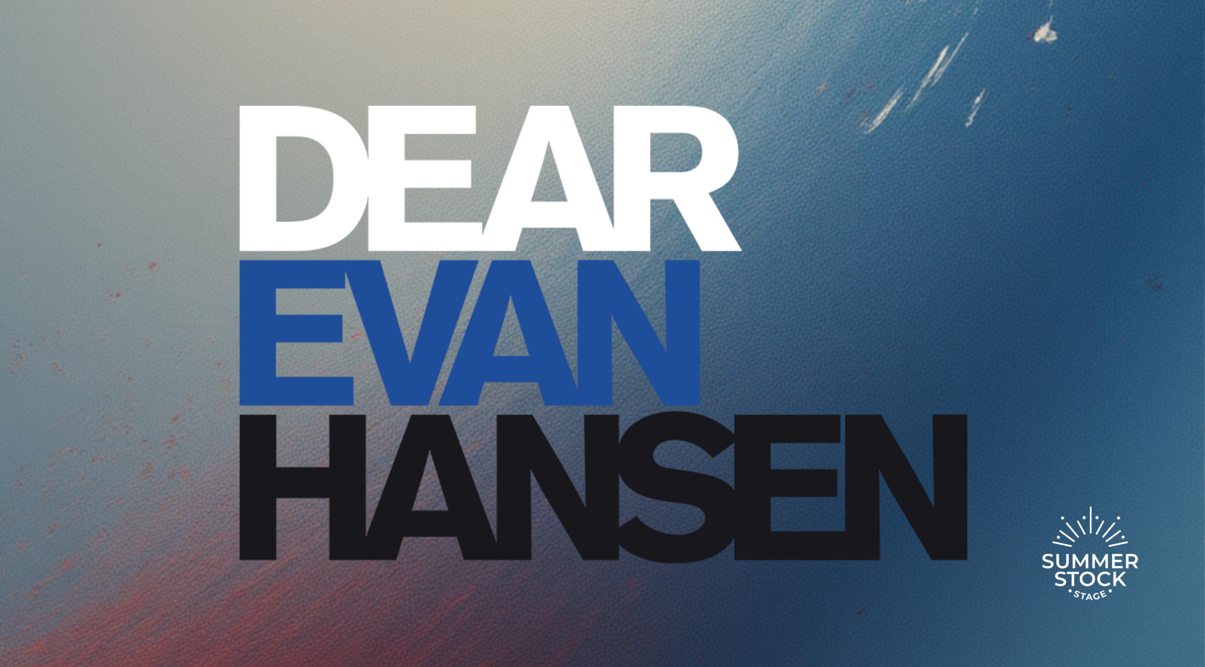 Summer Stock Stage: Dear Evan Hansen ASL- Interpreted Performance at Howard L. Schrott Center for the Arts – Indianapolis, IN