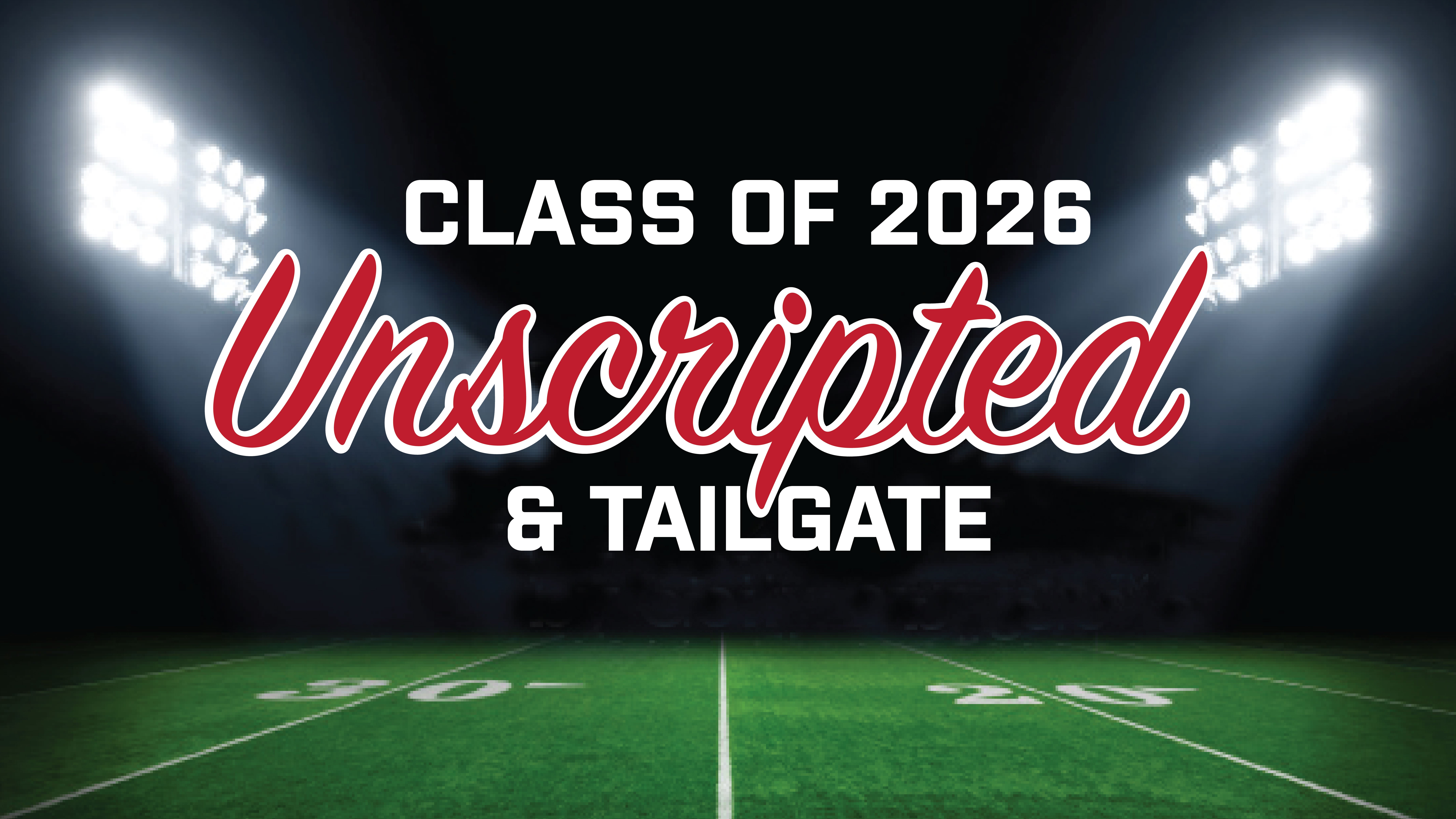Class Of 2026 Unscripted & Tailgate at Canton Civic Center – Canton, OH