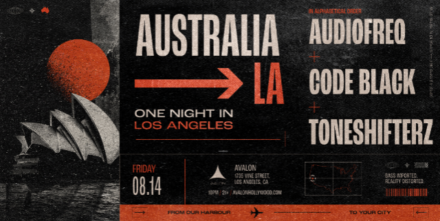 Audiofreq, Codeblack, Toneshifterz at Avalon Hollywood – Hollywood, CA