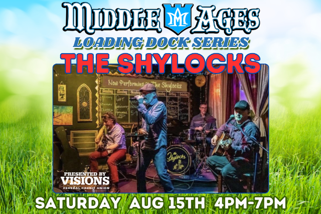 The Shylocks – Loading Dock Series at Middle Ages Loading Dock – Syracuse, NY