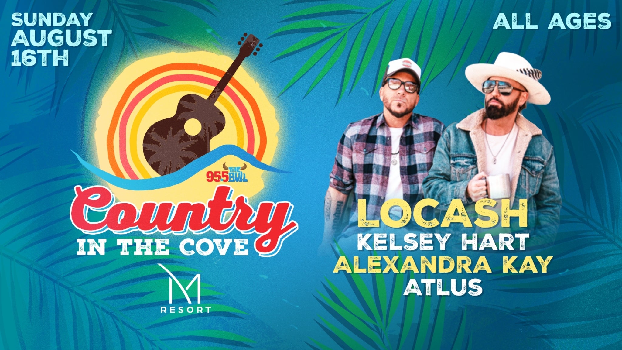 95.5 The Bull Presents Country at the Cove @ M Resort! at M Resort Spa Casino – Henderson, NV