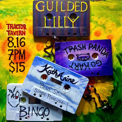 Guilded Lilly, Trash Panda Go Kart, Kath Arine, B!NGO The Vistrian (partially seated) at Tractor – Seattle, WA