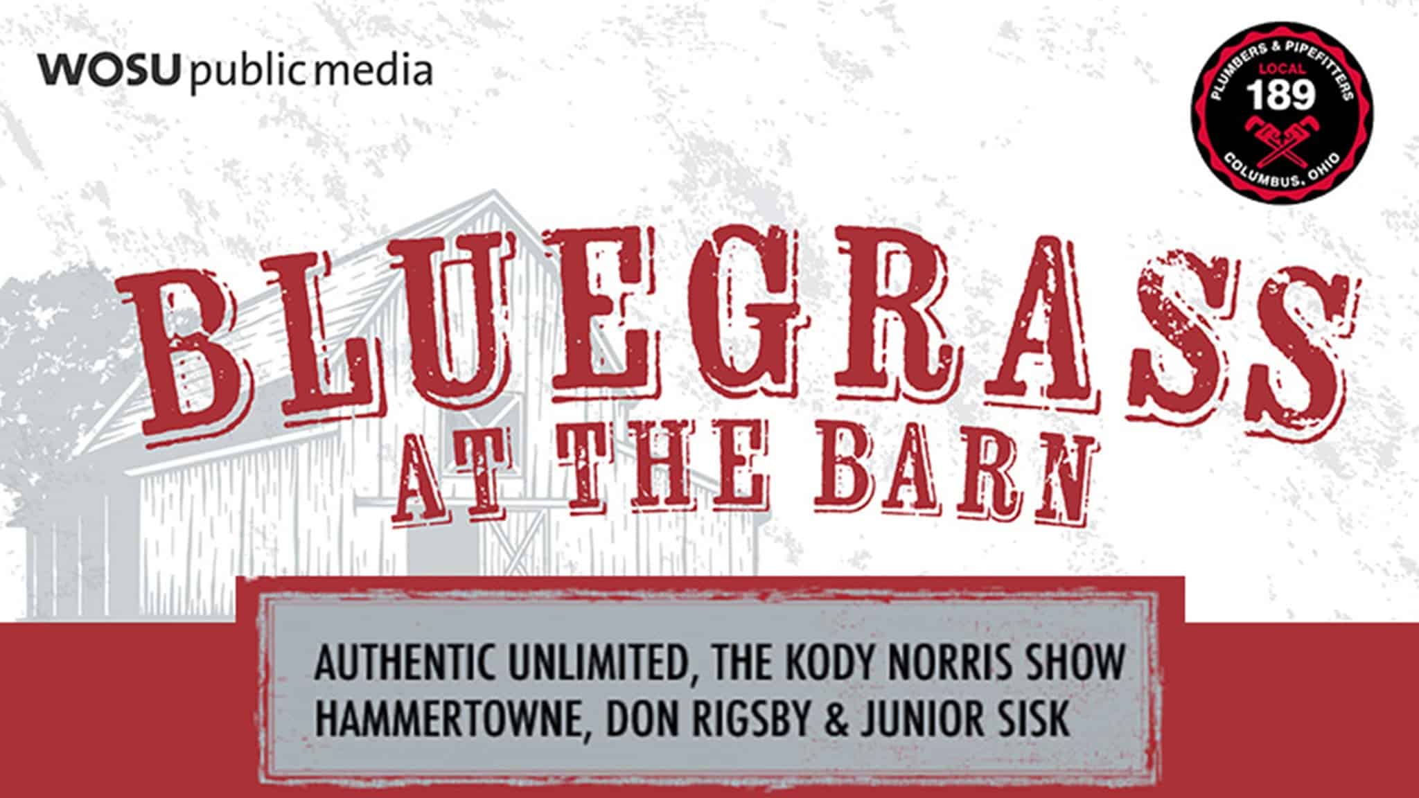 WOSU Bluegrass at the Barn at Mershon Auditorium – Columbus, OH