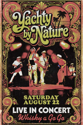 Yachty By Nature (America’s Yacht Rock Band), Riley Oak at Whisky A Go Go – West Hollywood, CA