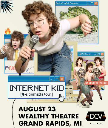FunkyFrogBait Presents: Internet Kid (The Comedy Tour) at The Wealthy Theatre – Grand Rapids, MI