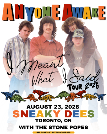 Anyone Awake!? & The Stone Popes at Sneaky Dee’s at Sneaky Dee’s Concert Venue – Toronto, ON