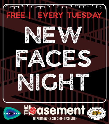 New Faces Night feat. at The Basement – Nashville, TN