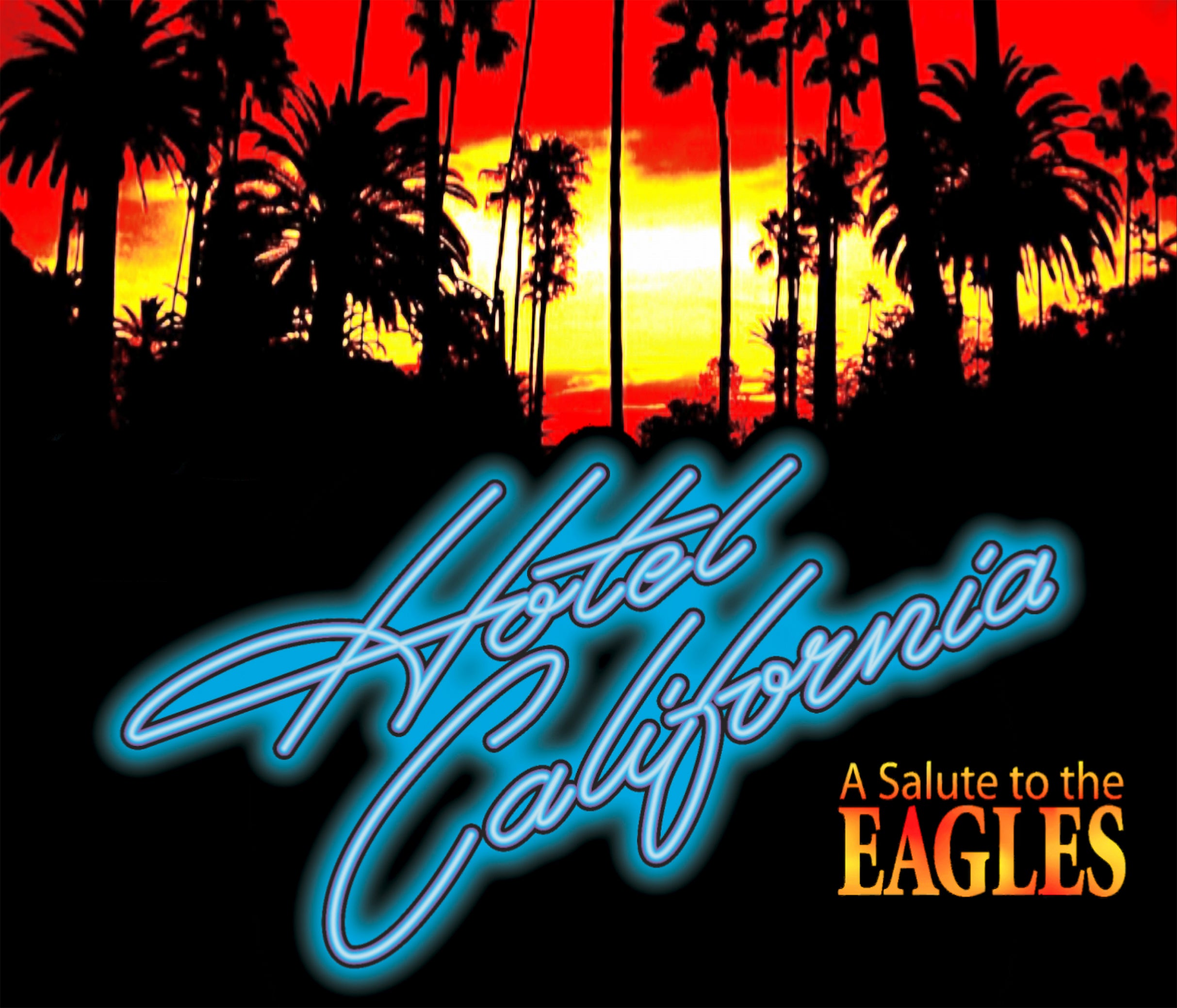 Hotel California – A Salute to The Eagles at Paramount Theatre – Anderson, IN