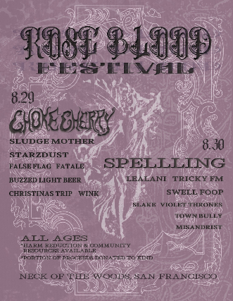 Rose Blood Festival at Neck of the Woods – San Francisco, CA