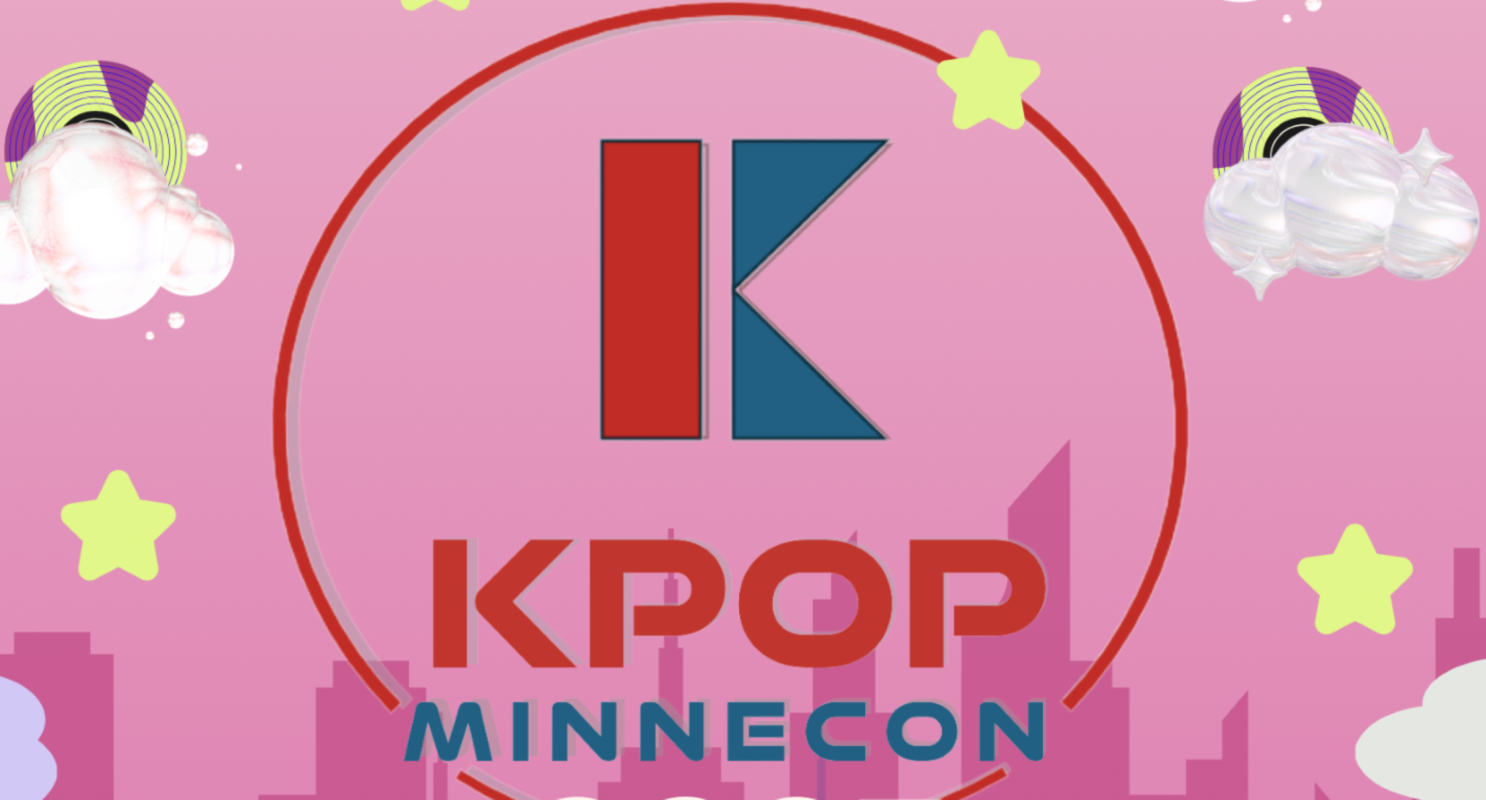 KPOP MINNECON 2026 Saturday Early Bird at Saint Paul RiverCentre – Saint Paul, MN