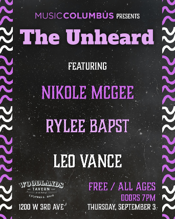 Music Columbus presents: The Unheard – at Woodlands Tavern at Woodlands Tavern – Columbus, OH