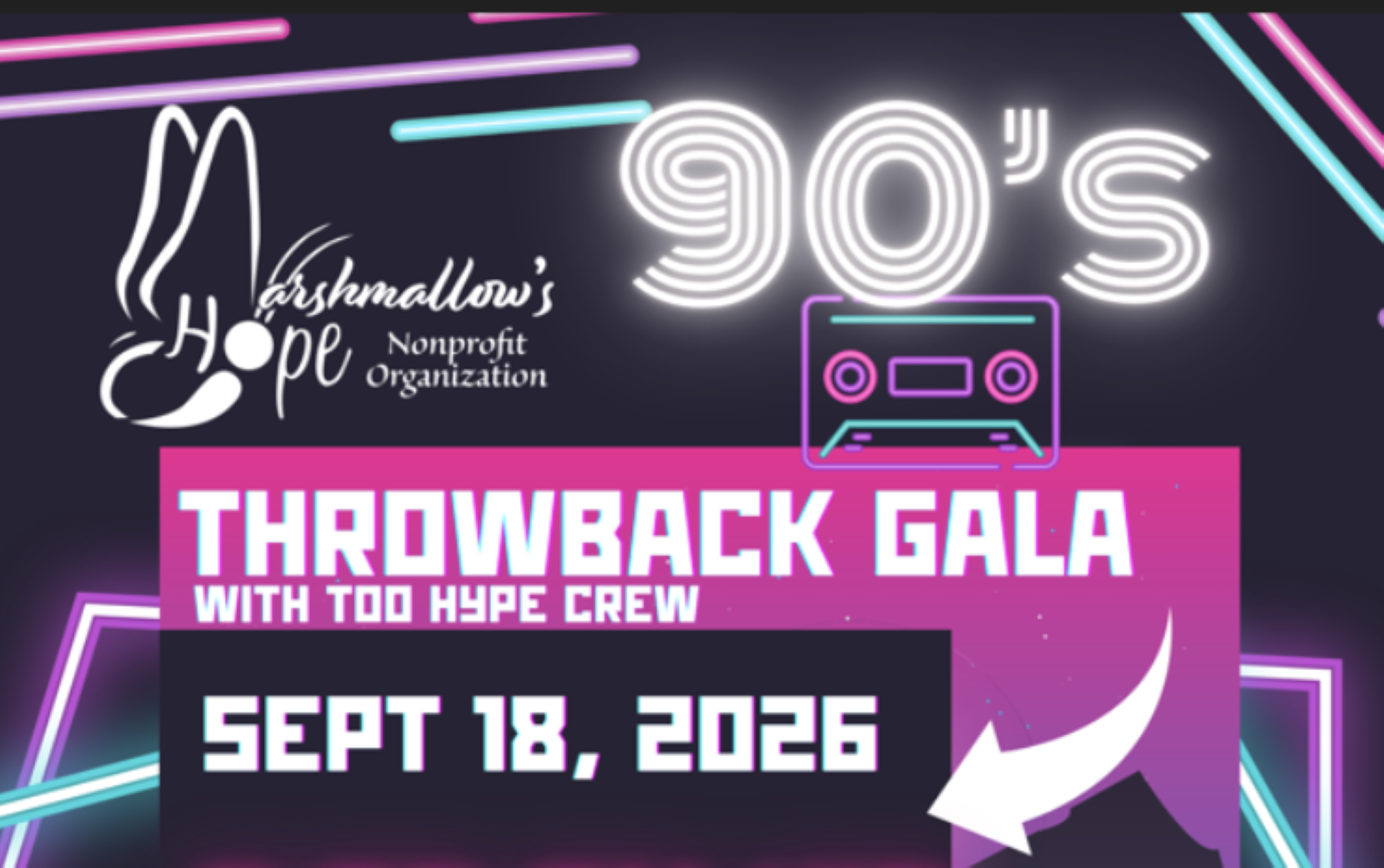 Marshmallow’s Hope – 90’s Throwback Gala with Too Hype Crew at Hard Rock Live Rockford – Rockford, IL
