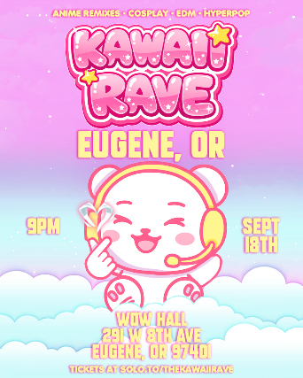 Kawaii Rave at WOW Hall – Eugene, OR