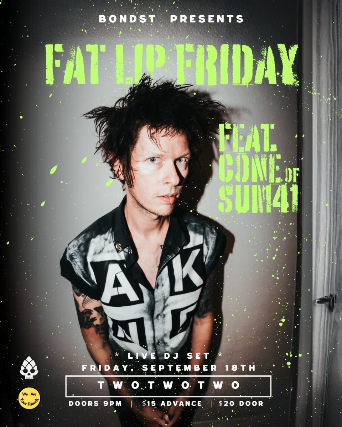 Fat Lip Fridays at twotwotwo – Oshawa, ON