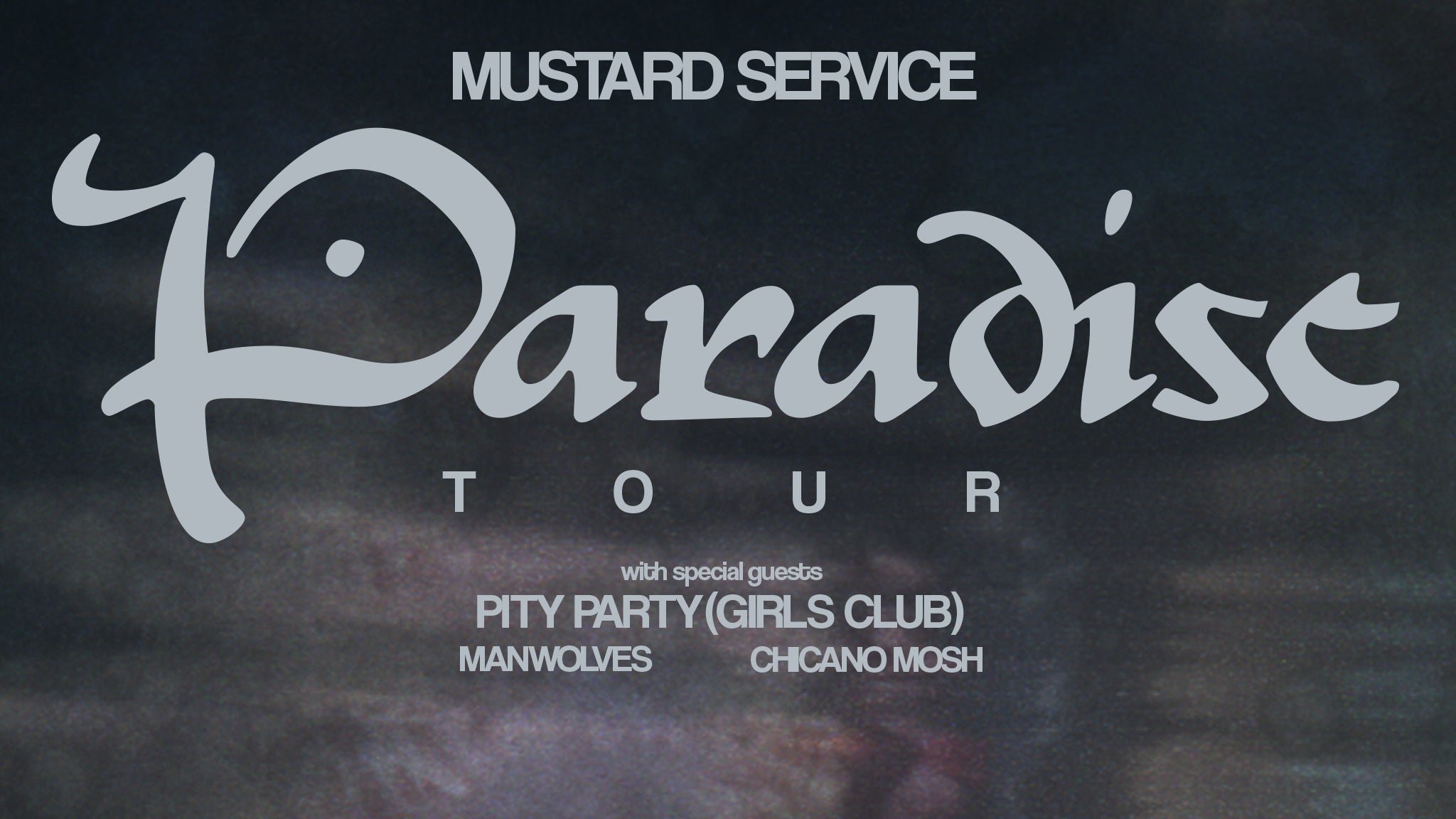 Mustard Service & Pity Party (Girls Club) at Teragram Ballroom – Los Angeles, CA
