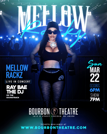 Mellow Rackz at Bourbon Theatre – Lincoln, NE