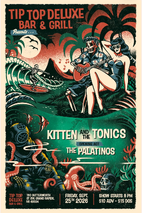 Kitten and The Tonics and The Palatinos at Tip Top Deluxe Bar & Grill – Grand Rapids, MI