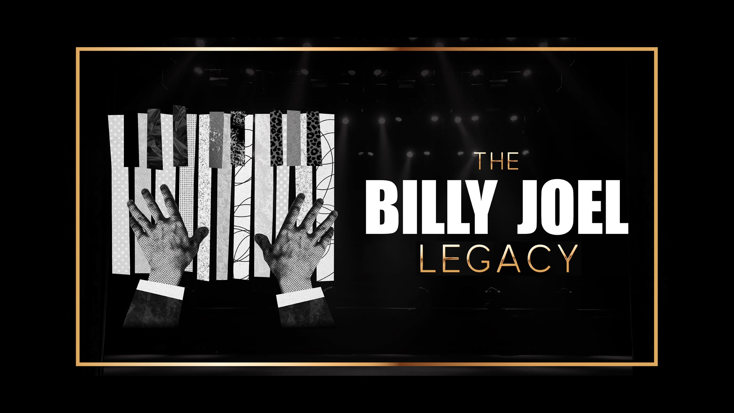The Billy Joel Legacy: A Tribute Experience at The Avalon Theatre At Niagara Fallsview Casino Resort – Niagara Falls, Canada