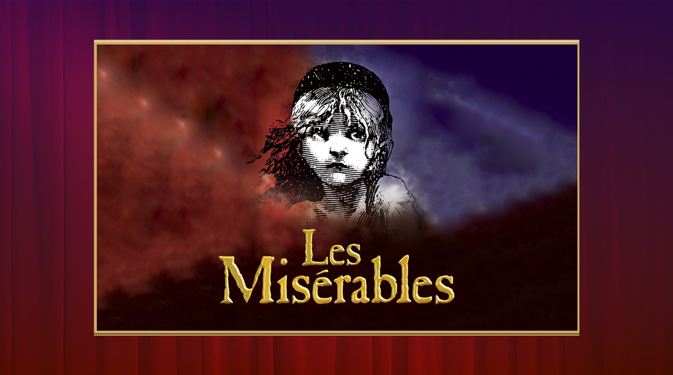 5 Star Theatricals presents Les Miserables at Fred Kavli Theatre- B of A Performing Arts Center,Thousand Oaks – Thousand Oaks, CA