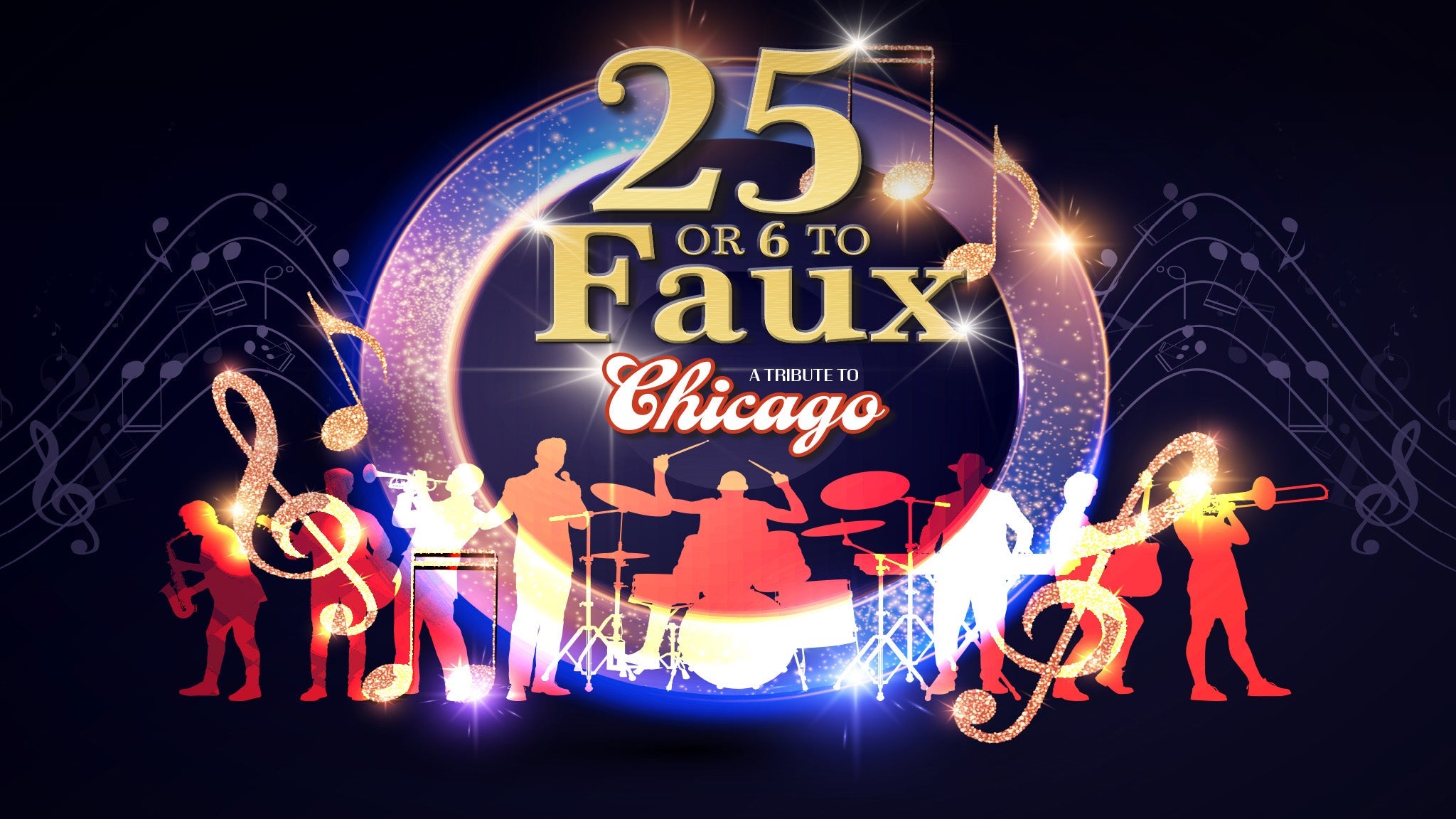 25 or 6 To Faux – Chicago Tribute at Chrome Showroom at Santa Fe Station Hotel & Casino – Las Vegas, NV