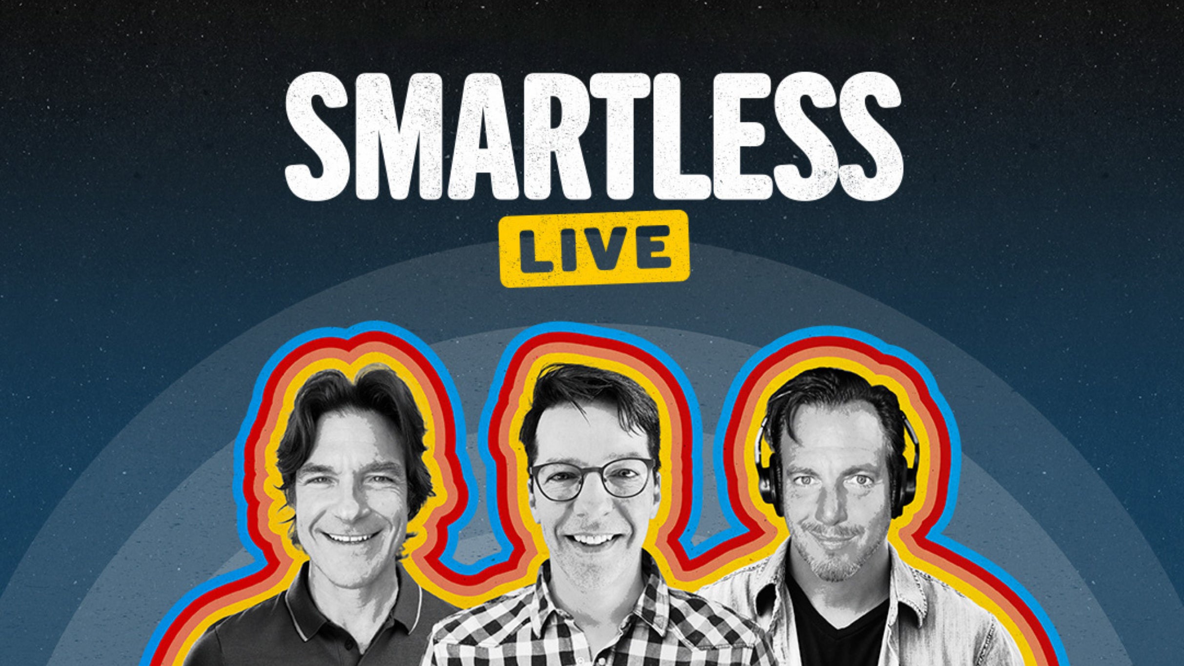 SmartLess Live with Jason Bateman, Sean Hayes, & Will Arnett at Hollywood Bowl – Hollywood, CA
