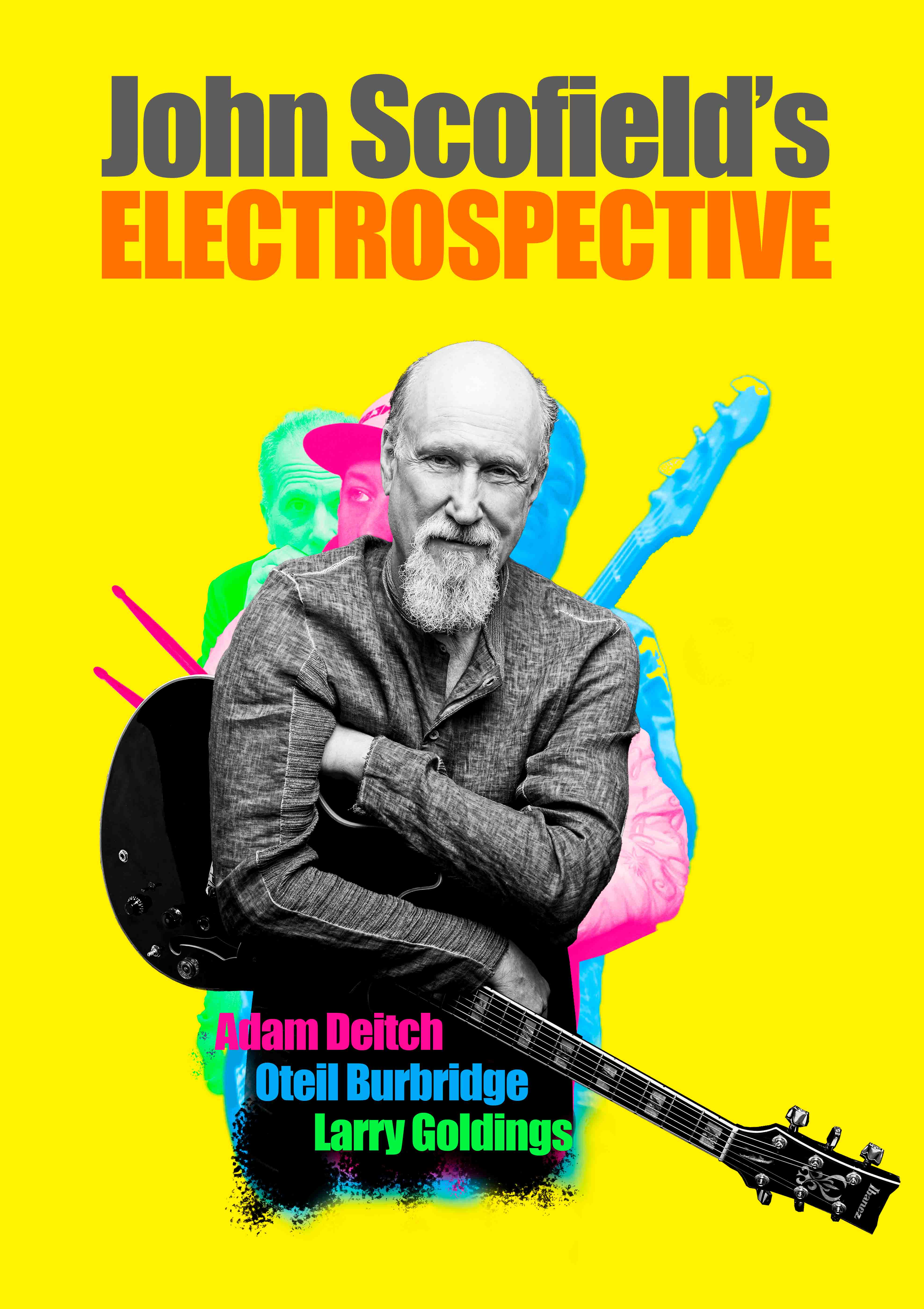 JOHN SCOFIELD’S “ELECTROSPECTIVE” at The Regent Theater – Los Angeles, CA
