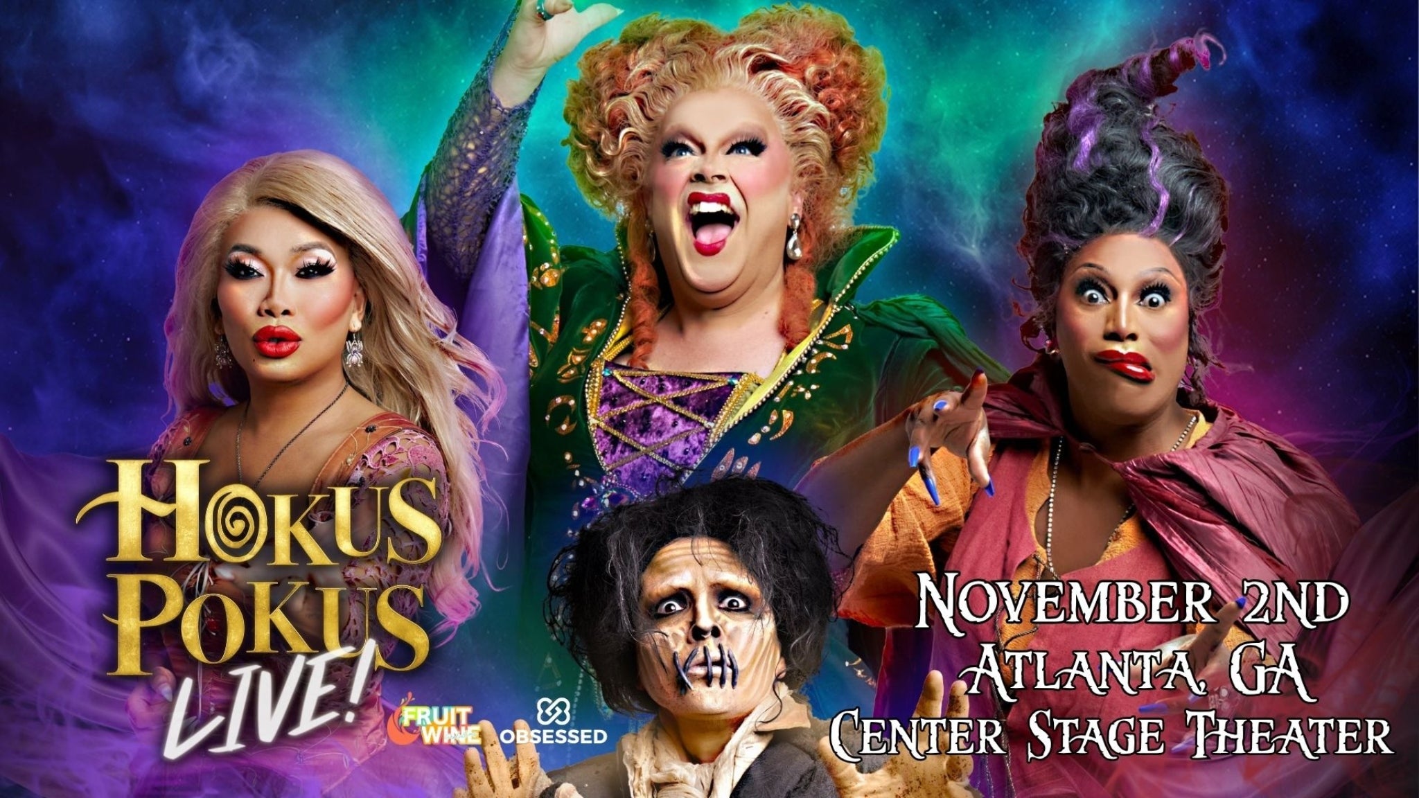 Fruit Wine Productions & OBSESSED Present Hokus Pokus Live! at Center Stage Theater – Atlanta, GA